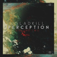 Perception Volume Two專輯_GladkillPerception Volume Two最新專輯