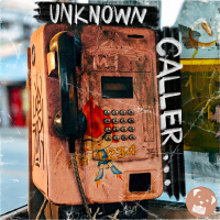 unknown caller...