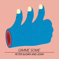 Gimme Some專輯_Peter Bjorn & JohnGimme Some最新專輯