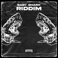 Baby Shark Riddim專輯_RxxkzBaby Shark Riddim最新專輯