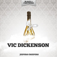 Jeepers Creepers專輯_Vic DickensonJeepers Creepers最新專輯