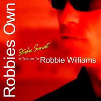 Robbies Own, A Tribute To Robbie Williams專輯_Studio SunsetRobbies Own, A Tribute To Robbie Williams最新專輯