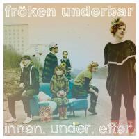 Fröken Underbar歌曲歌詞大全_Fröken Underbar最新歌曲歌詞