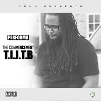 The Commencement T.I.J.T.B專輯_PerformaThe Commencement T.I.J.T.B最新專輯