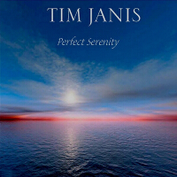 Perfect Serenity專輯_Tim JanisPerfect Serenity最新專輯