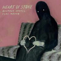 Heart of Stone (feat. Nevve)專輯_Boombox CartelHeart of Stone (feat. Nevve)最新專輯