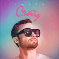 Crazy (Remixes)專輯_ThiefCrazy (Remixes)最新專輯