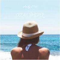 Ocean Whisper (Original Mix)專輯_Andy MeiOcean Whisper (Original Mix)最新專輯