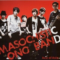 Ace of Asia專輯_MASOCHISTIC ONO BANDAce of Asia最新專輯