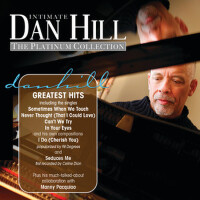 Intimate Dan Hill: The Platinum Collection專輯_Dan HillIntimate Dan Hill: The Platinum Collection最新專輯