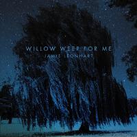 Willow Weep For Me專輯_Jamie LeonhartWillow Weep For Me最新專輯