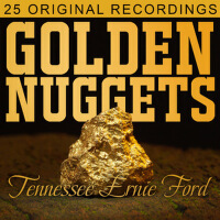 Golden Nuggets專輯_Tennessee Ernie FordGolden Nuggets最新專輯