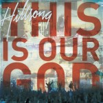 Hillsong-This Is Our專輯_外文詩歌Hillsong-This Is Our最新專輯