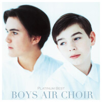 <PLATINUM BEST> BOYS AIR CHOIR (ボーイズエアークワイア)專輯_Boys Air Choir<PLATINUM BEST> BOYS AIR CHOIR (ボーイズエアークワイア)最新專輯