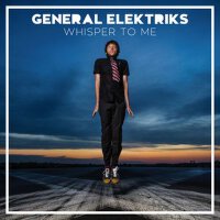 General Elektriks歌曲歌詞大全_General Elektriks最新歌曲歌詞