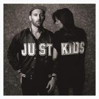 Just Kids歌曲歌詞大全_Just Kids最新歌曲歌詞