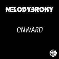 MelodyBrony歌曲歌詞大全_MelodyBrony最新歌曲歌詞