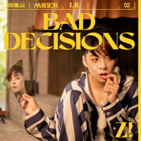 BAD DECISIONS專輯_劉逸雲 Amber LiuBAD DECISIONS最新專輯