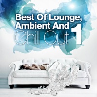 Best Of Lounge, Ambient and Chill Out, Vol.1 (The