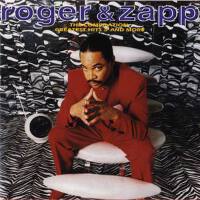 The Compilation: Greatest Hits II And More專輯_Roger And ZappThe Compilation: Greatest Hits II And More最新專輯