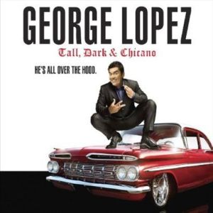 Tall, Dark & Chicano專輯_George LopezTall, Dark & Chicano最新專輯