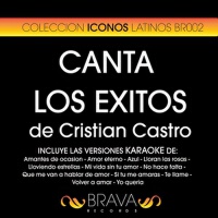 Canta los Exitos de Cristian Castro