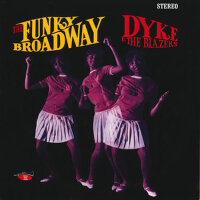 The Funky Broadway專輯_Dyke & The BlazersThe Funky Broadway最新專輯