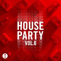 Toolroom House Party Vol. 6