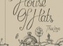 House Of Hats歌曲歌詞大全_House Of Hats最新歌曲歌詞