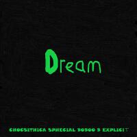 Dream (Explicit)