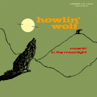 Moanin' In The Moonlight專輯_Howlin' WolfMoanin' In The Moonlight最新專輯