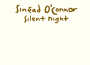 Sinéad O'Connor歌曲歌詞大全_Sinéad O'Connor最新歌曲歌詞