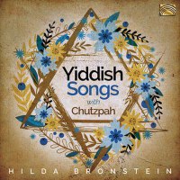 Hilda Bronstein Sings Yiddish Songs with Chutzpah!