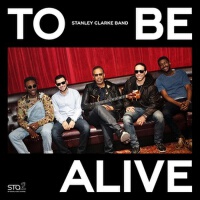 To Be Alive - SM STATION專輯_Stanley ClarkeTo Be Alive - SM STATION最新專輯