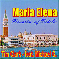 Maria Elena - Memories of Natalie專輯_Tim ClarkMaria Elena - Memories of Natalie最新專輯