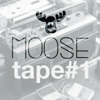 Moosetape, Vol. 1