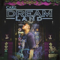 DREAMLAND (Explicit)專輯_CARZDREAMLAND (Explicit)最新專輯