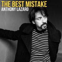 The Best Mistake專輯_Anthony LazaroThe Best Mistake最新專輯