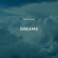 Dreams專輯_Michael RemesnikDreams最新專輯