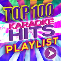 Top 100 Karaoke Hits Playlist專輯_Pop Voice NationTop 100 Karaoke Hits Playlist最新專輯