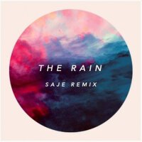 The Rain (Saje Remix)專輯_SajeThe Rain (Saje Remix)最新專輯