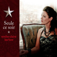 Seule ce soir專輯_Emilie-Claire BarlowSeule ce soir最新專輯