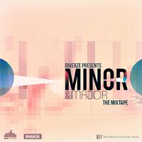 Minor & Major: The Mix-Tape (Explicit)專輯_DIVERZE.Minor & Major: The Mix-Tape (Explicit)最新專輯