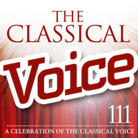 The Classical Voice: A Celebration of the Classica