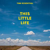 This Little Life專輯_Tom RosenthalThis Little Life最新專輯