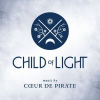 Child of Light專輯_Cœur de pirateChild of Light最新專輯