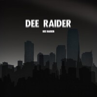 Dee Raider歌曲歌詞大全_Dee Raider最新歌曲歌詞