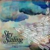 Sky Sailing歌曲歌詞大全_Sky Sailing最新歌曲歌詞