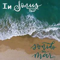 Sonido del Mar專輯_In Sonus 360Sonido del Mar最新專輯