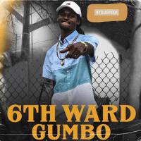 6th Ward Gumbo (Explicit)專輯_YolaSpidda6th Ward Gumbo (Explicit)最新專輯